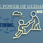 Why the Right Mentor Could Be the Missing Piece in Your Career Growth