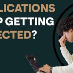 Why Your Job Applications Keep Getting Rejected at the First Stage