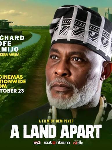 A Land Apart (Nollywood): A Political Thriller Imagining an Alternate Nigeria Built on Agriculture