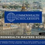 Commonwealth Master's Scholarship 2026: Deadline, Chevening and Other Opportunities